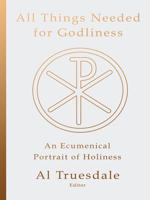 cover image of All Things Needed for Godliness
